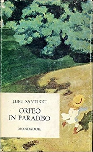 Orfeo In Paradiso Santucci Mondadori