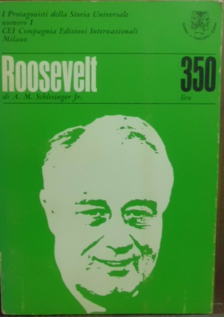 Churchill Roosevelt Ernesto Ragionieri - A.M. Schlesinger Jr. Giano