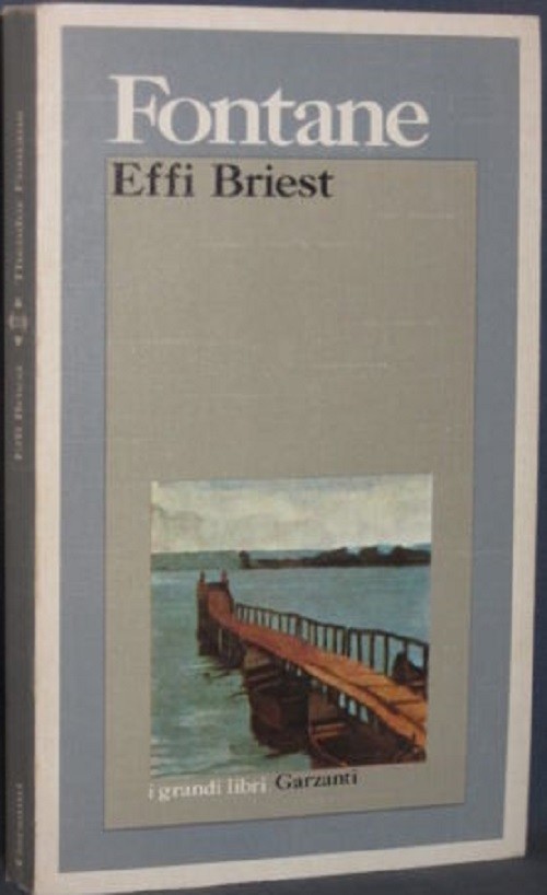 Effi Briest Theodor Fontane Garzanti 