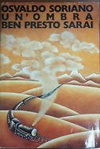 Un'Ombra Ben Presto Sarai Soriano Osvaldo Milanostampa