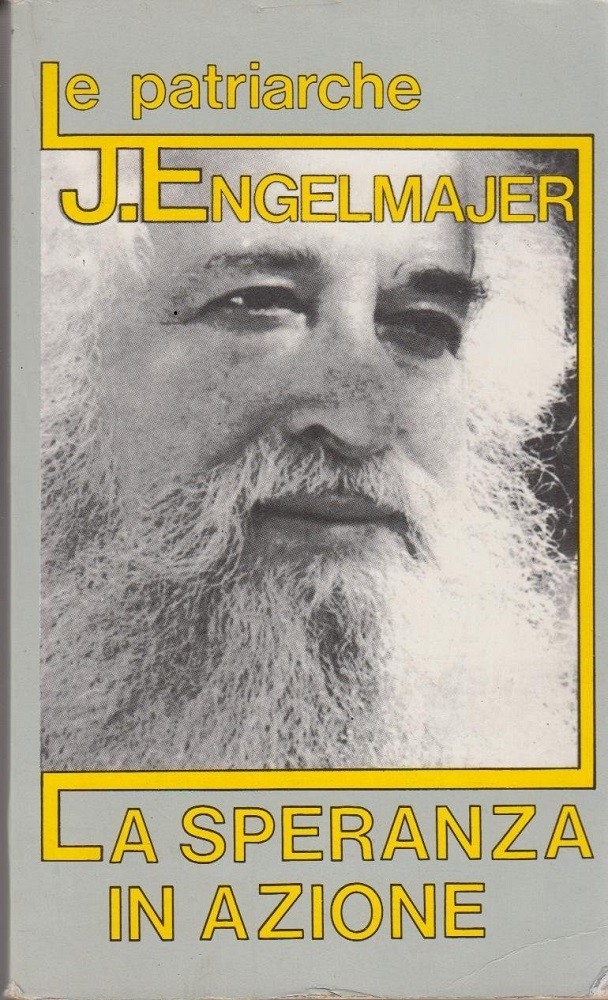 Le Patriarche La Speranza In Azione Lucien J. Engelmajer La Patre