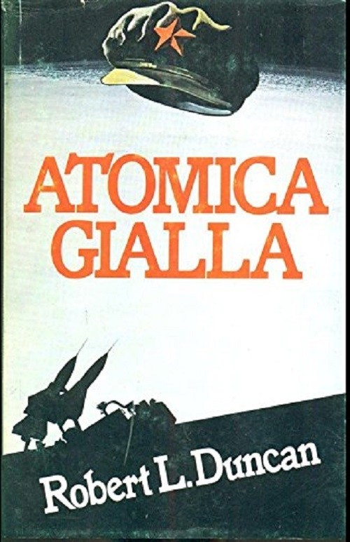 Atomica Gialla Robert L. Duncan Club Degli Editori