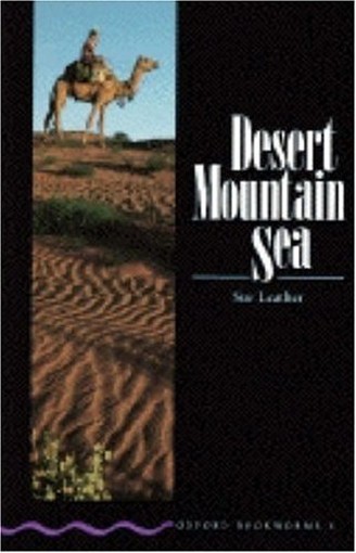 Desert, Mountain, Sea  Leather, Sue Oxford Oxford University Press, 1989