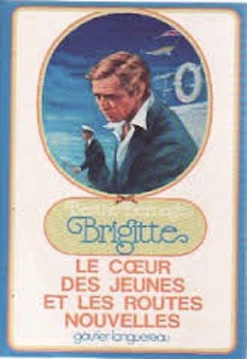 Brigitte, Le Coeur Des Jeunes Et Les Routes Nouvelles  Berthe Bernage Elor 
