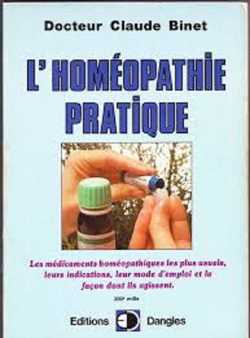 L' Homoeopathie Pratique  Binet, Claude Paris Dangles, 1972