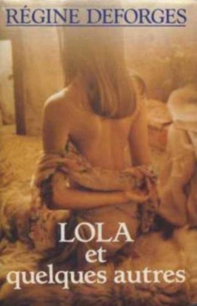 Lola Et Quelques Autres Deforges Regine Cartonne