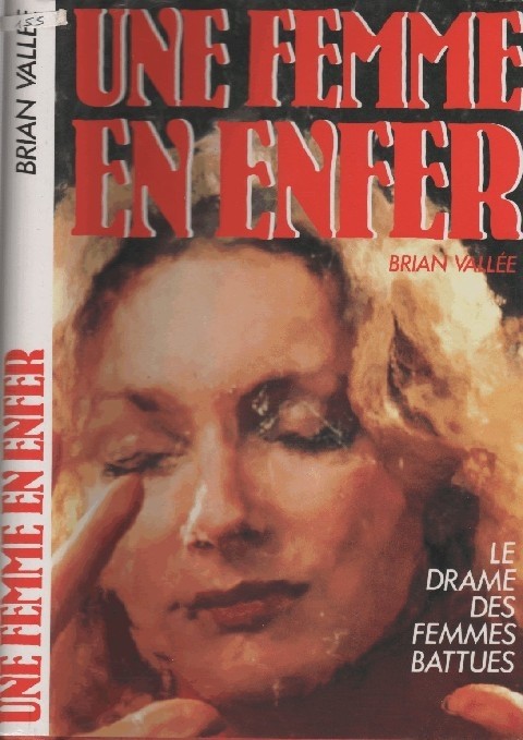 Une Femme En Enfer  Vallée, Brian Paris France Loisirs, 1990