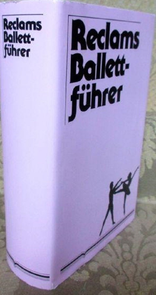 Reclams Ballettführer Klaus,Schneider, Katja Kieser Reclam, Ditzingen 
