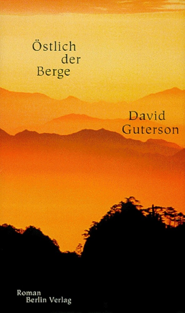 Ostlich Der Berge Roman  Guterson, David Berlin Berlin Verlag, 1999