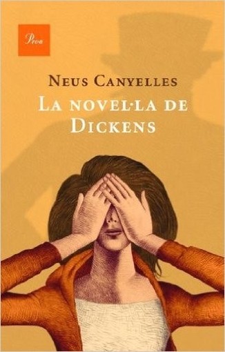 La Novel.La De Dickens Neus Canyelles Estapé Proa N 