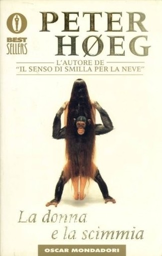 La Donna E La Scimmia  Hà¸Eg, Peter Arnoldo Mondadori Editore