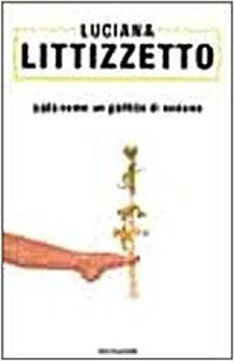 Sola Come Un Gambo Di Sedano  Littizzetto, Luciana Arnoldo Mondadori Editore