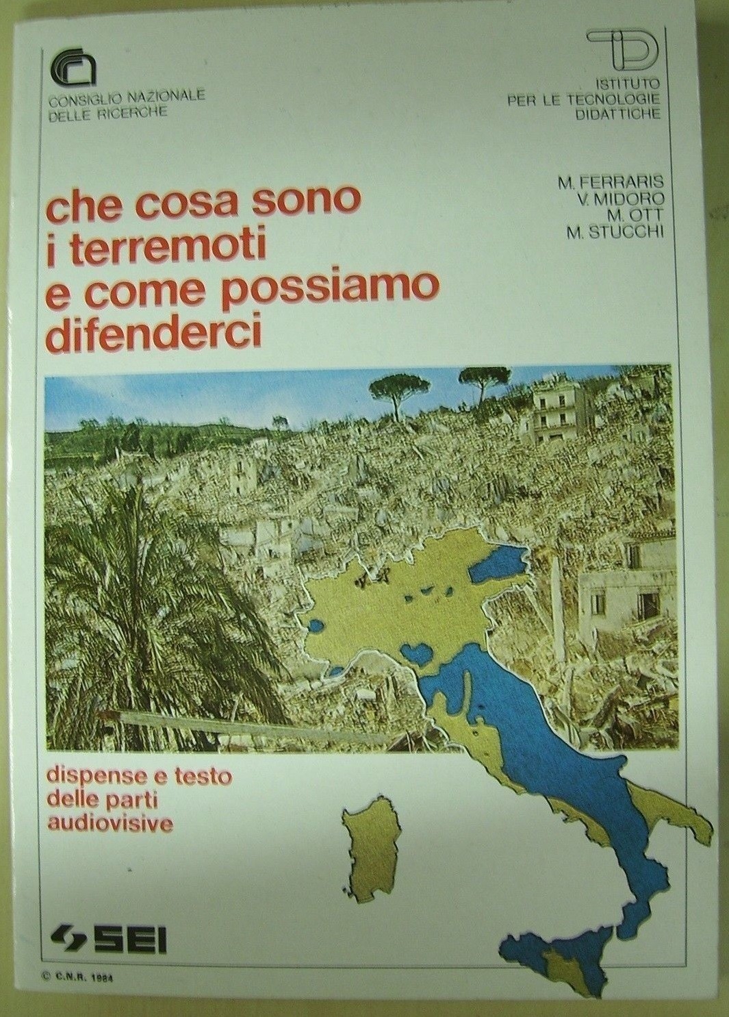 Che Cosa Sono I Terremoti E Come Possiamo Difenderci  Ferraris, M. Società Editrice Internazionale
