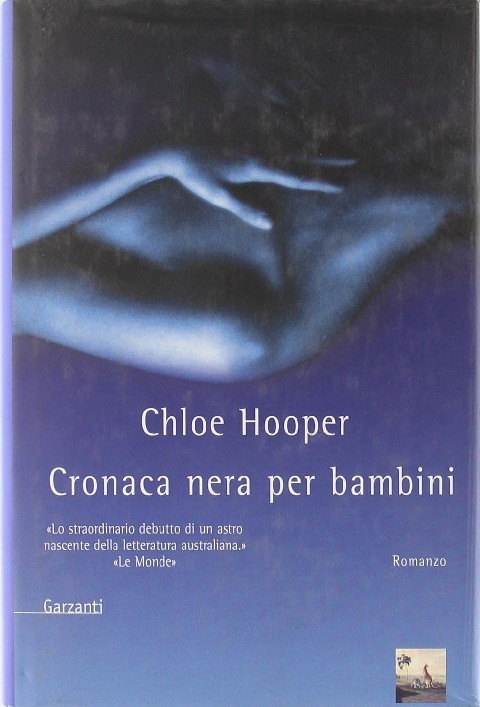 Cronaca Nera Per Bambini  Hooper, Chloe Garzanti
