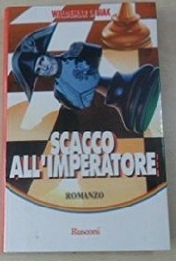 Scacco All'Imperatore  Waldemar Lysiak E F. Bruno Rusconi Editore