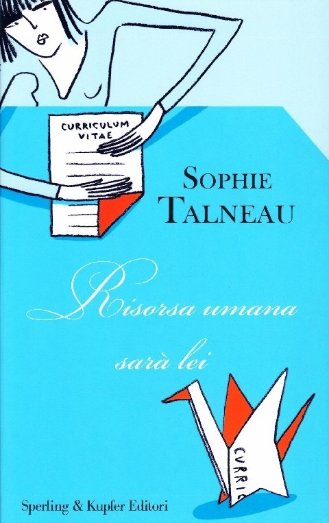 Risorsa Umana Sarà  Lei  Talneau, Sophie Sperling & Kupfer