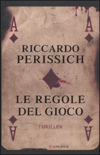 Le Regole Del Gioco Riccardo Perissich Longanesi