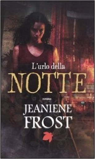 L'Urlo Della Notte Frost Jeaniene Fanucci Editore