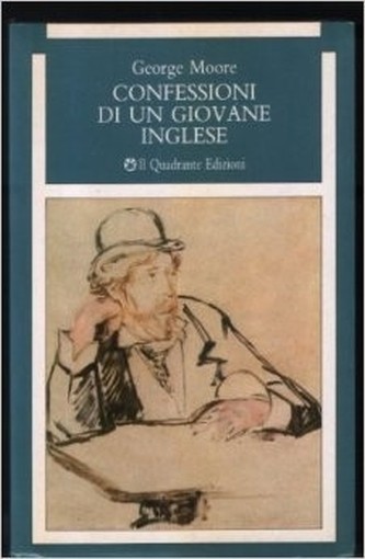 Confessioni Di Un Giovane Inglese  Moore, George Torino Il Quadrante, 1987