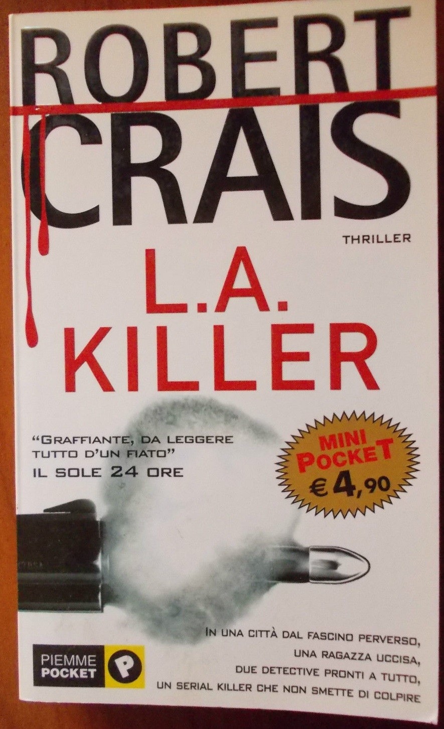 L.A.Killer  Crais, Robert Edizioni Piemme