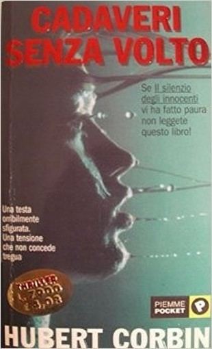 Cadaveri Senza Volto  Corbin, Hubert Edizioni Piemme