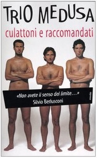 Culattoni E Raccomandati  Trio Medusa Edizioni Piemme