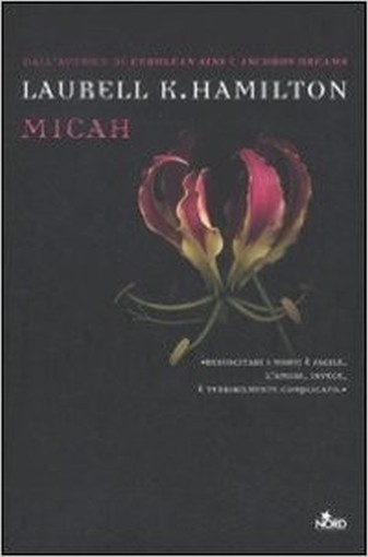 Micah Laurell K. Hamilton Editrice Nord