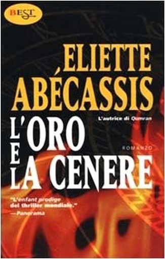 L' Oro E La Cenere  Abécassis, Aliette Marco Tropea Editore