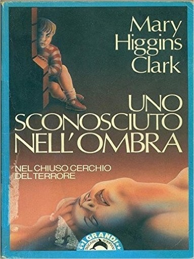 Uno Sconosciuto Nell'Ombra  Clark, Mary Higgins Bompiani