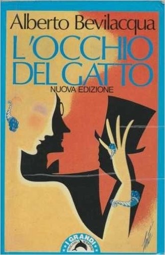 L' Occhio Del Gatto  Bevilacqua, Alberto Bompiani