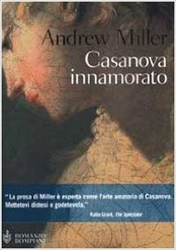 Casanova Innamorato  Miller, Andrew Bompiani
