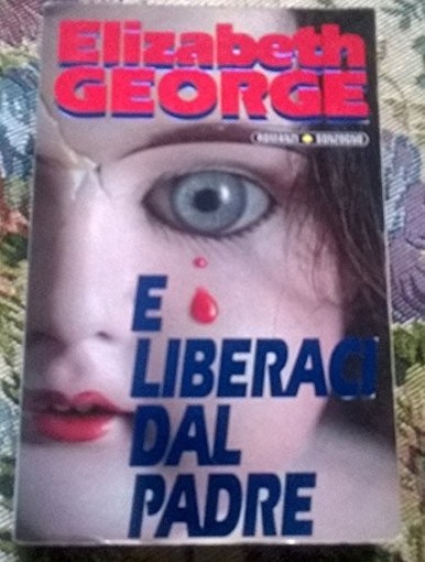 E Liberaci Dal Padre  George, Elizabeth Sonzogno