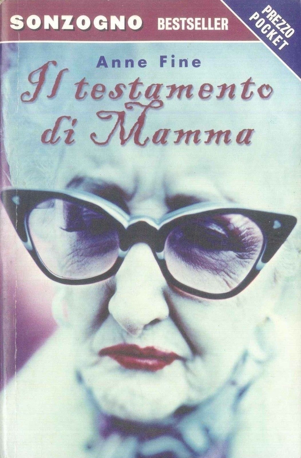 Il Testamento Di Mamma  Fine, Anne Sonzogno