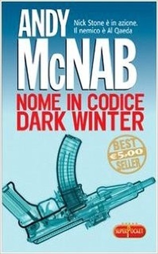Nome In Codice Dark Winter  Mcnab, Andy Editore Rl Libri