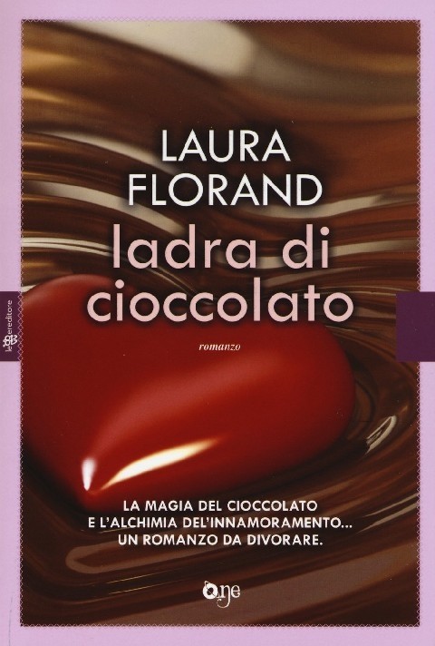 Ladra Di Cioccolato Laura Florand One 