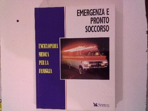Emergenza E Pronto Soccorso Aa Vv Selezione Reader'S Digest 