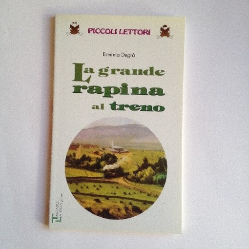 La Grande Rapina Al Treno  Degrà , Erminia La Spiga Languages