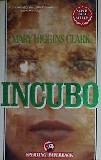 Incubo  Clark, Mary Higgins Adriano Salani Editore