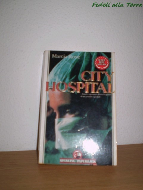 City Hospital  Rose, Marcia Adriano Salani Editore
