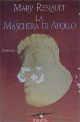 La Maschera Di Apollo Romanzo  Renault, Mary Corbaccio