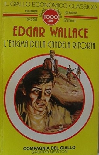 L' Enigma Della Candela Ritorta  Wallace, Edgar Newton Compton Editori