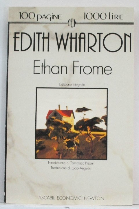 Ethan Frome  Wharton, Edith Newton Compton Editori