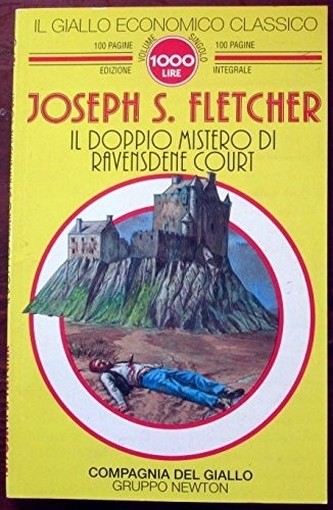Il Doppio Mistero Di Ravensdene Court  Fletcher, Joseph Smith Newton Compton Editori