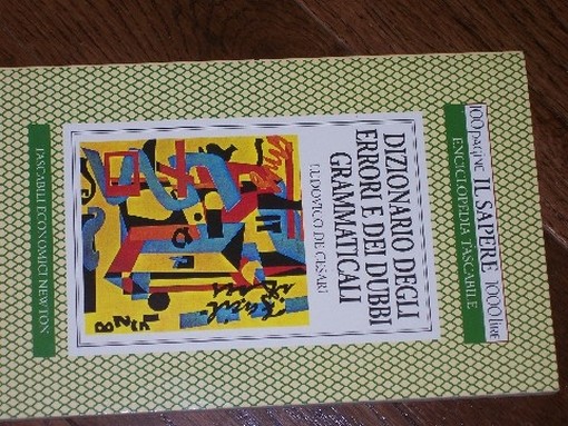 Dizionario Degli Errori E Dei Dubbi Grammaticali  De Cesari, Ludovico Newton Compton Editori
