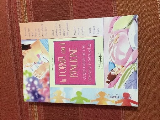 In Forma Con Il Pancione Consigli Naturali Per Una Gravidanza In Piena Salute  Laniado, Nessia Gribaudo