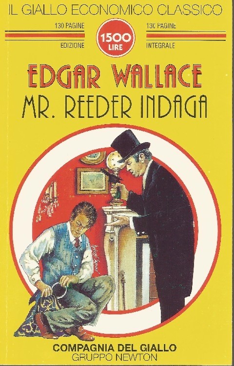 Mr. Reeder Indaga  Wallace, Edgar Newton Compton Editori