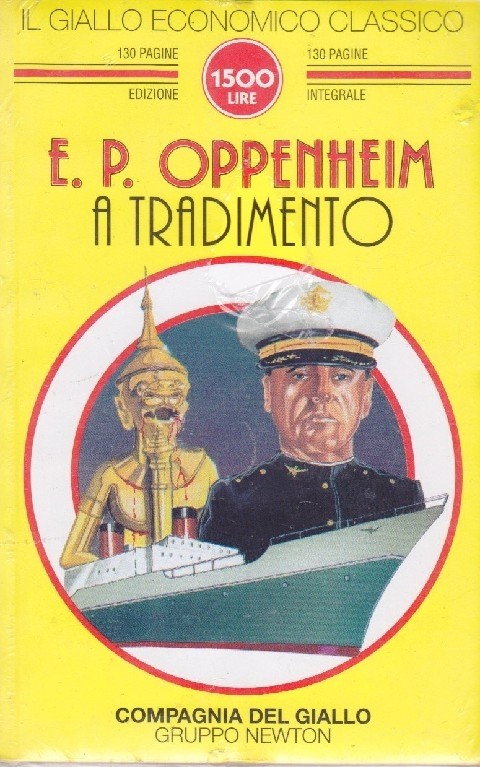 A Tradimento  Oppenheim, Edward Phillips Newton Compton Editori