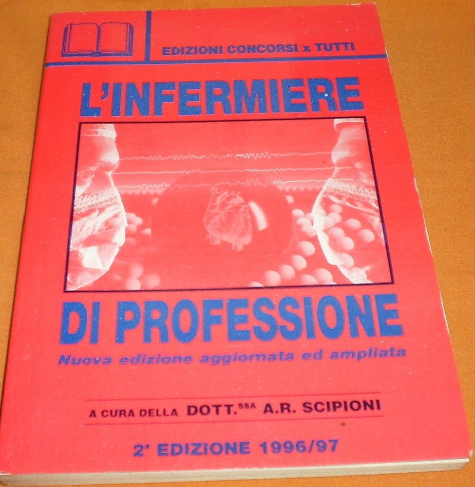 L'Infermiere Di Professione A.R. Scipioni  Concorsi X Tutti