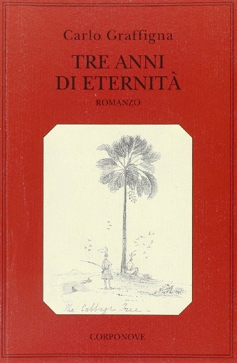 Tre Anni Di Eternità Graffigna Carlo Corponove 