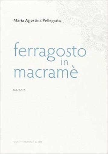 Ferragosto In Macramé Maria Agostina Pellegatta Emmeeffe 